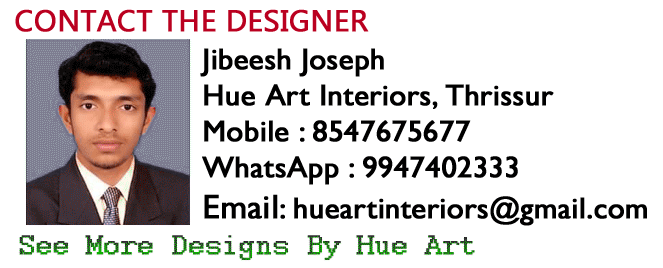 hue-art interiors, jibeesh joseph, thrissur, 8547675677, 99474023333